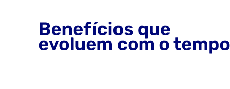 Benefícios exclusivos